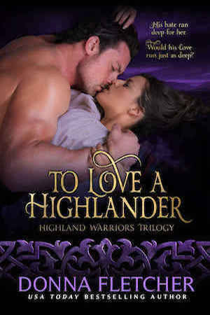 To Love A Highlander by Donna Fletcher