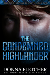 DonnaFletcher TheCondemnedHighlander eCover 200