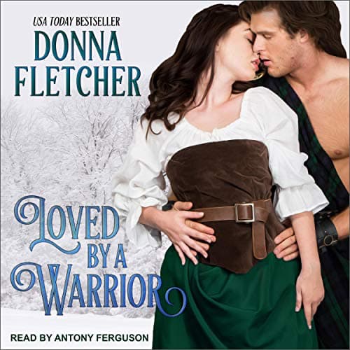 Audiobook cover for Loved By A Warrior audiobook by Donna Fletcher