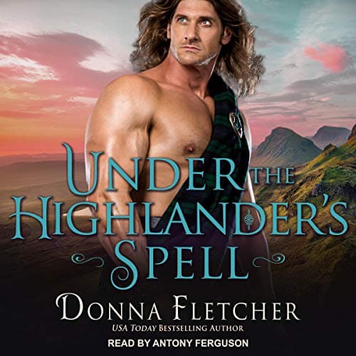 Audiobook cover for Under the Highlander's Spell audiobook by Donna Fletcher