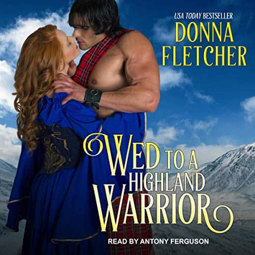 Audiobook cover for Wed To A Highland Warrior audiobook by Donna Fletcher