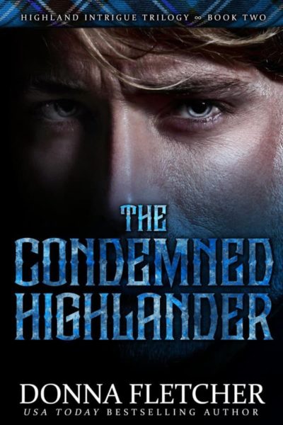 Book cover for The Condemned Highlander by Donna Fletcher