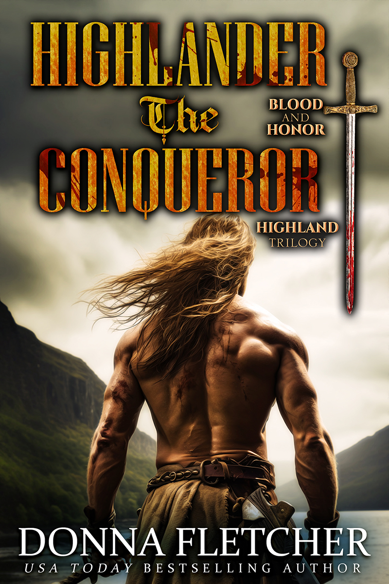 Highlander the Conqueror Now Available in Paperback! Author Donna